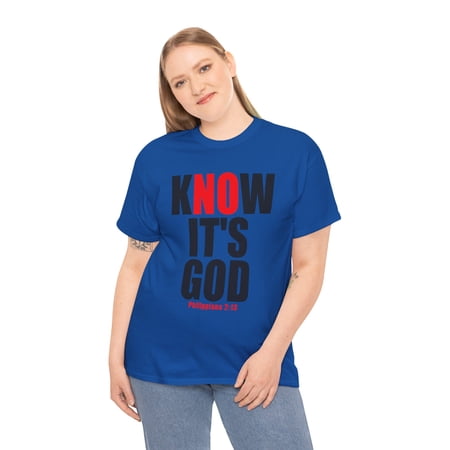DJH Apparel | Know It s God Christian Inspirational Unisex T-shirt
