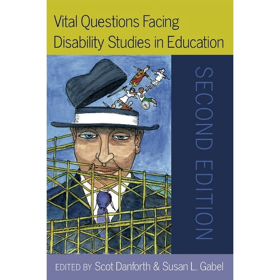 Disability Studies in Education Vital Questions Facing Disability Studies in Education: Second Edition, Book 20, (Paperback)