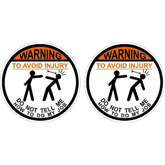 2 - Pack / Avertissement pour Éviter les Blessures Ne Me Dis Pas Comment Faire Mon Travail, Lot de 2 (2 Pouces Cercles) IMakeDecalsforYou Autocollant de Voiture en Vinyle 2 Pouces Cercle Ne Me Dis Pas Comment Faire Mon Travail