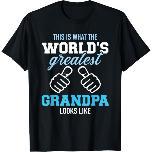 This is what world's greatest grandpa looks like T-Shirt