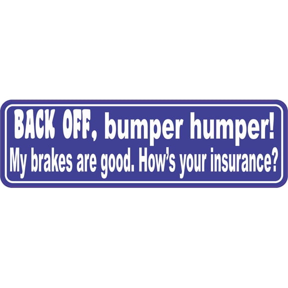 10in x 3in Blue Back Off Bumper Humper Magnet