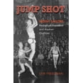 thumbnail image 1 of Pre-Owned Jump Shot: Kenny Sailors: Basketball Innovator and Alaskan Outfitter (Paperback) 088240993X 9780882409931, 1 of 1