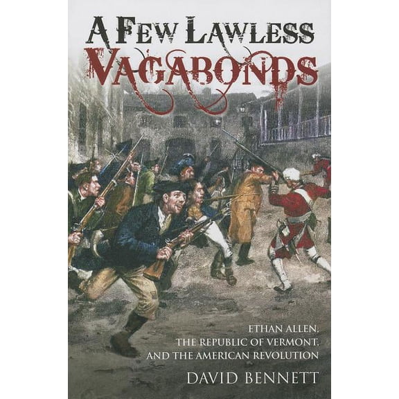 A Few Lawless Vagabonds (Hardcover)