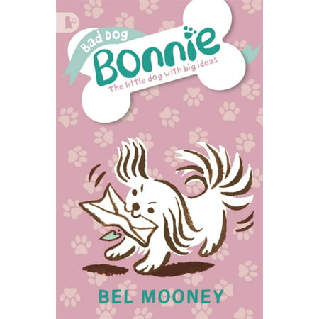 Bad Dog Bonnie (Walker Racing Reads) (Paperback)