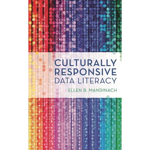 Culturally Responsive Data Literacy, (Paperback)