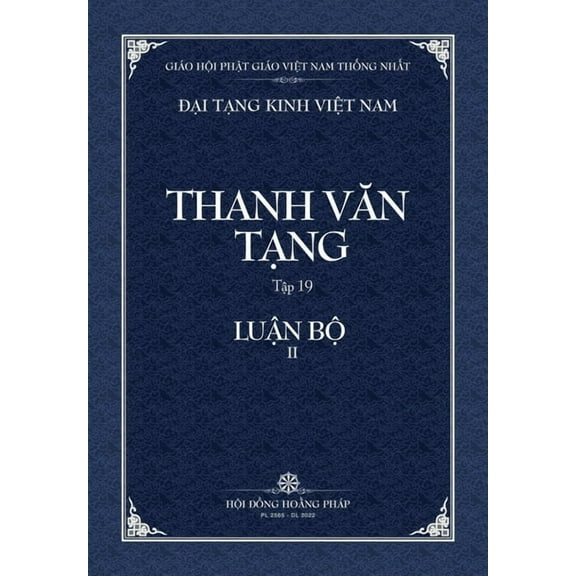 Dai Tang Kinh Viet Nam Thanh Van Tang, Tap 19: Cau-xa Luan, Quyen 2 - Bia Mem, (Paperback)