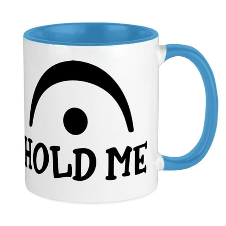 

CafePress - Hold Me - Ceramic Coffee Tea Novelty Mug Cup 11 oz