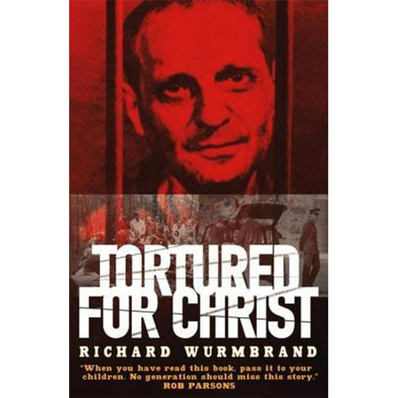 Pre-Owned Tortured for Christ (Paperback) 0340863684 9780340863688