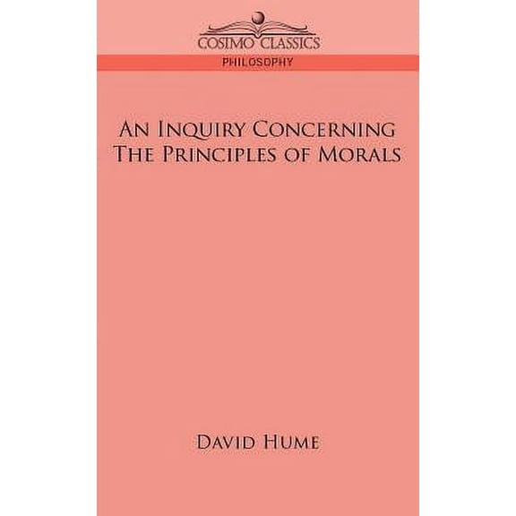 An Inquiry Concerning the Principles of Morals (Paperback)