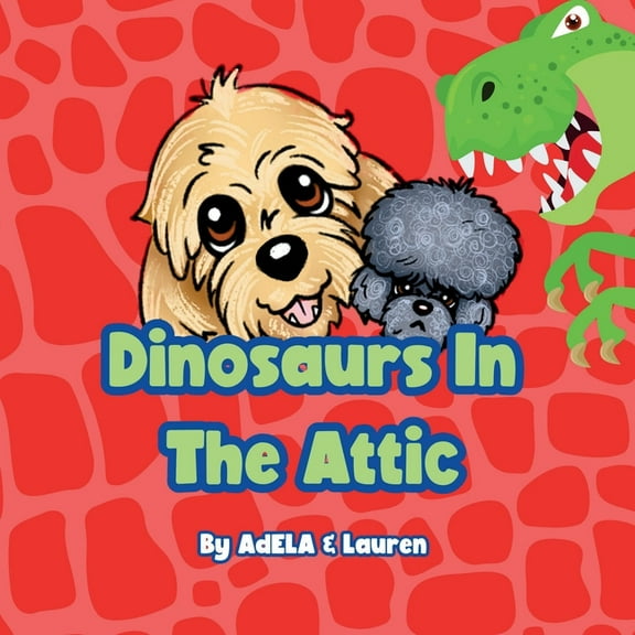 Dinosaurs In The Attic, (Paperback)