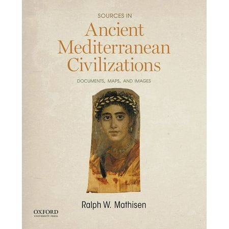 UPC: 9780190280918 | Sources in Ancient Mediterranean Civilizations: Documents Maps and Images (Paperback)
