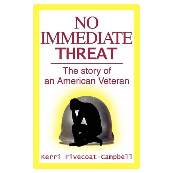No Immediate Threat: The story of an American Veteran (Paperback)