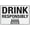 Warning Sign 2, variant on Drink Responsibly Sign 8"x12" Aluminum Uv Ink Printed For House And Business