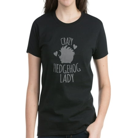 Pink Hedgehog - CafePress - Crazy Hedgehog Lady T-Shirt - Women's Dark T-Shirt