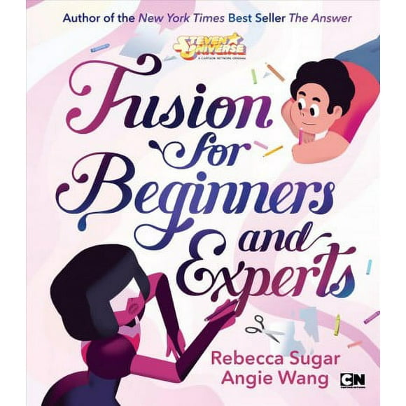 Pre-owned: Fusion for Beginners and Experts, Hardcover by Sugar, Rebecca; Wang, Angie, ISBN 1524784699, ISBN-13 9781524784690