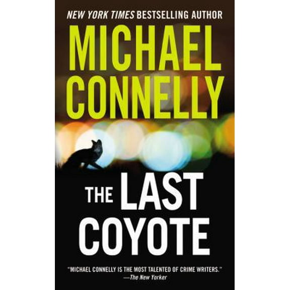 Pre-Owned The Last Coyote (Paperback) 0446619078 9780446619073