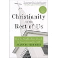 thumbnail image 1 of Pre-Owned Christianity for the Rest of Us: How the Neighborhood Church Is Transforming the Faith, 9780060859497, 0060859490, Paperback, Reprint edition, 1 of 1