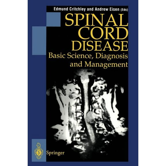 Spinal Cord Disease: Basic Science, Diagnosis and Management, (Paperback)