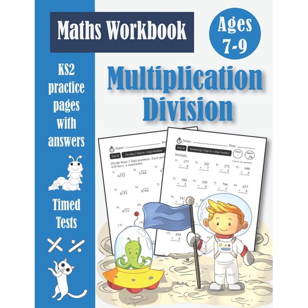 Multiplication and Division Workbook - KS2 Maths Timed Tests : Targeted Practice & Revision Papers (With Answer Key) Times Tables Facts Book 1 - Ages ...
