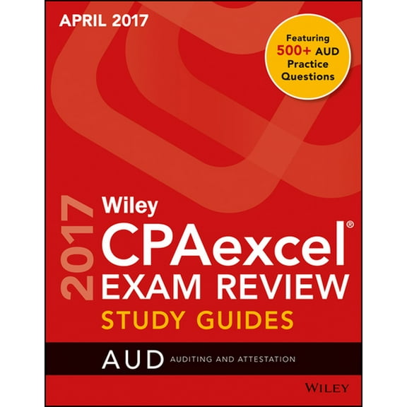 Pre-Owned Wiley Cpaexcel Exam Review April 2017 Study Guide: Auditing and Attestation (Paperback) 1119369371 9781119369370