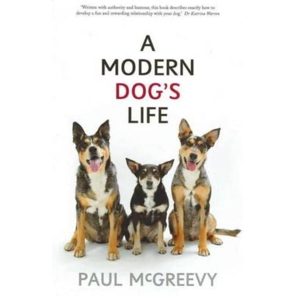 A Modern Dog's Life, (Paperback)