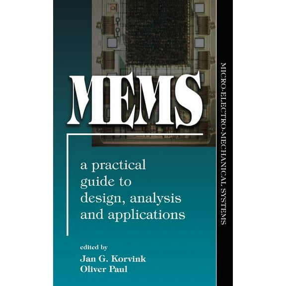 Mems: A Practical Guide of Design, Analysis, and Applications, (Hardcover)