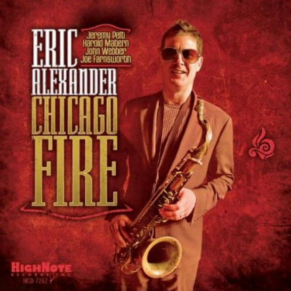 Eric Alexander - Chicago Fire - Jazz - CD