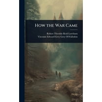 How the War Came, (Hardcover)