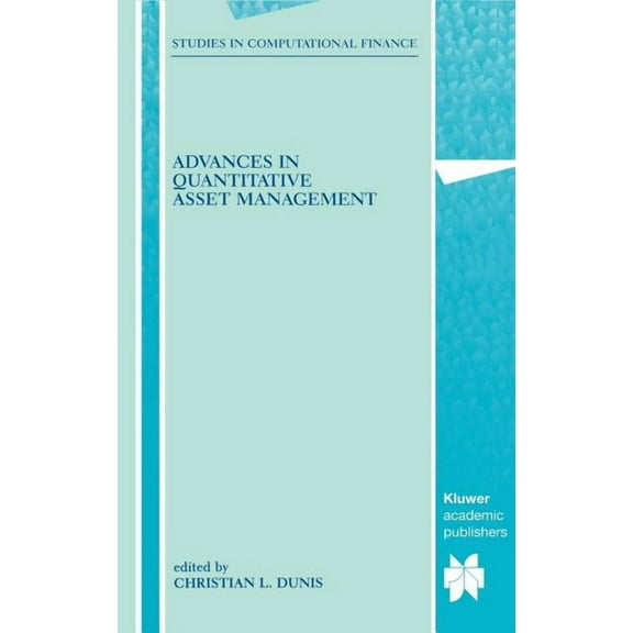 Studies in Computational Finance Advances in Quantitative Asset Management, Book 1, (Hardcover)
