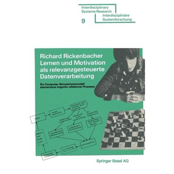 Pre-Owned Interdisciplinary Systems Research Lernen Und Motivation ALS Relevanzgesteuerte Datenverarbeitung: Ein Computer-Simulationsmodell Elementarer Kognitiv-Affe, (Paperback)