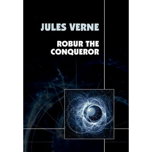 Robur the Conqueror, (Hardcover)