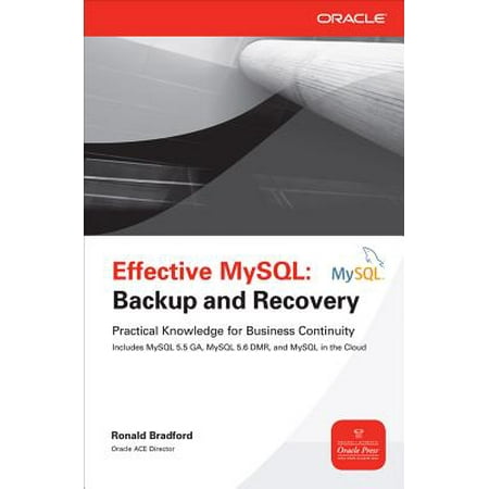 Effective MySQL : Backup and Recovery (Best Mysql Backup Tool)