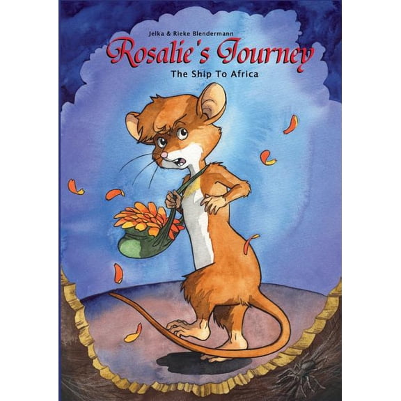 Rosalie's Journey: The Ship To Africa, (Paperback)