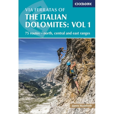 Via Ferratas of the Italian Dolomites Volume 1 - (Best Via Ferrata Lanyard)