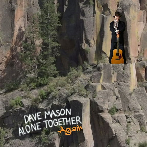 Dave Mason - Alone Together Again    (Blue Vinyl) - Music & Performance