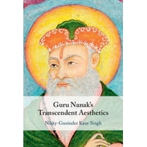 Guru Nanak's Transcendent Aesthetics, (Hardcover)