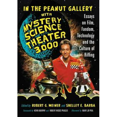 - In the Peanut Gallery with Mystery Science Theater 3000 - eBook