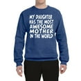thumbnail image 2 of My Daughter Has The Most Awesome Mother Mother's Day Unisex Crewneck Graphic Sweatshirt, Vintage Heather Blue, X-Large, 2 of 3