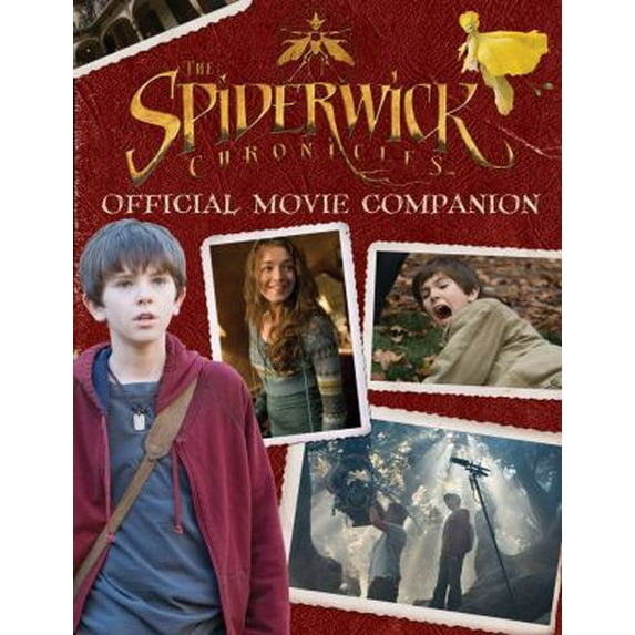 Pre-Owned The Spiderwick Chronicles Official Movie Companion (Paperback) 1416950923 9781416950929