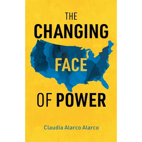 The Changing Face of Power, (Paperback)