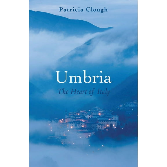 Umbria : The Heart of Italy (Paperback)