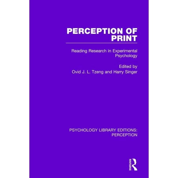Psychology Library Editions: Perception Perception of Print: Reading Research in Experimental Psychology, (Paperback)
