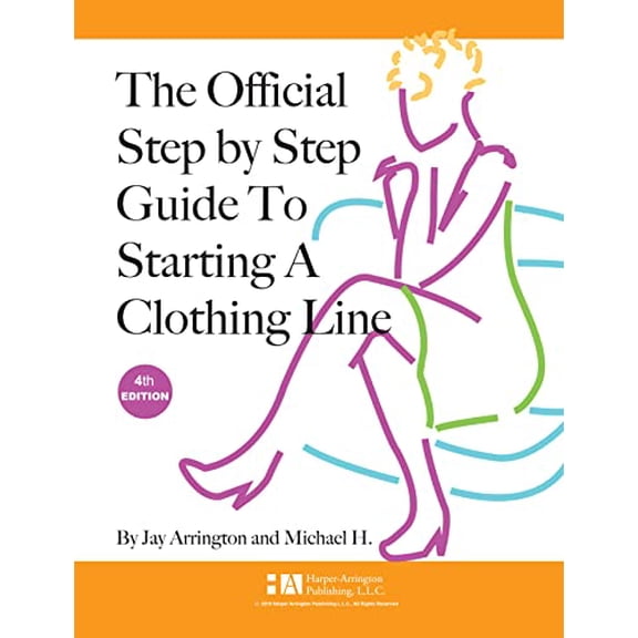 Pre-Owned The Official Step-by-Step Guide to Starting a Clothing Line