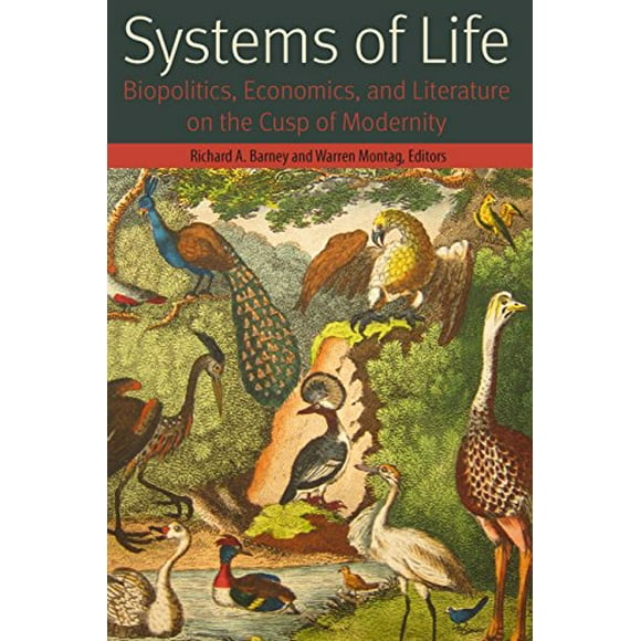 Systems of Life: Biopolitics, Economics, and Literature on the Cusp of Modernity (Forms of Living)