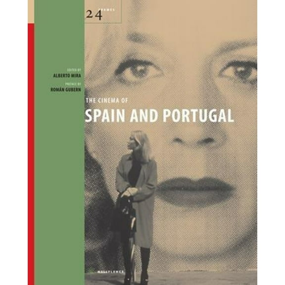 24 Frames: The Cinema of Spain and Portugal (Hardcover)