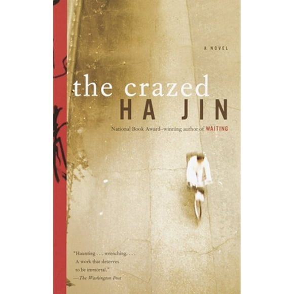 Pre-Owned The Crazed (Paperback 9780375714115) by Ha Jin