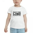 thumbnail image 2 of May The Lord Be with You Funny Toddler T Shirts for Boys Girls (White, 5/6T), 2 of 5