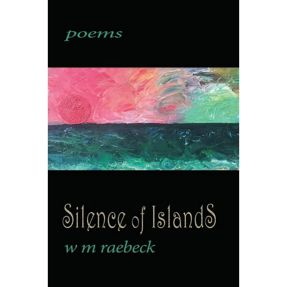 Silence of Islands: poems, (Paperback)
