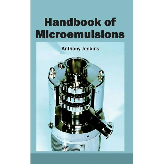 Handbook of Microemulsions, (Hardcover)
