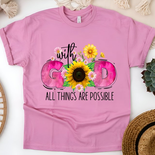 With God All Things Are Possible Sunflower Christian T-Shirt, Azalea, Size 3XL